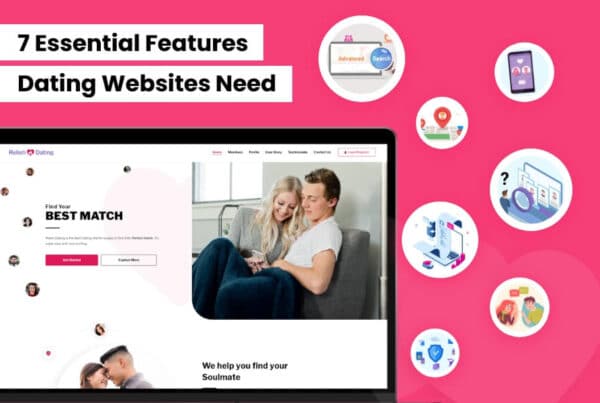 7 Essential Features Dating Websites Need in 2021