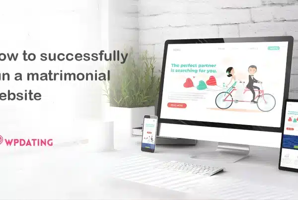 Run a matrimonial website successfully