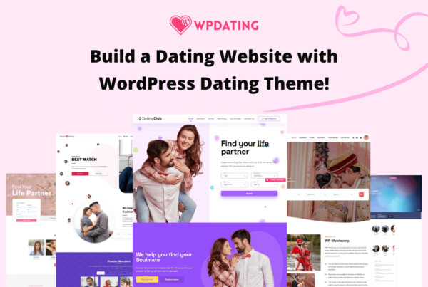 Choose the best WordPress dating theme