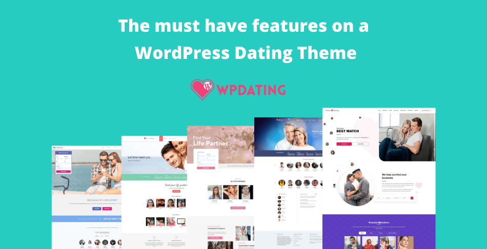 Qualities of the Best WordPress Dating Theme