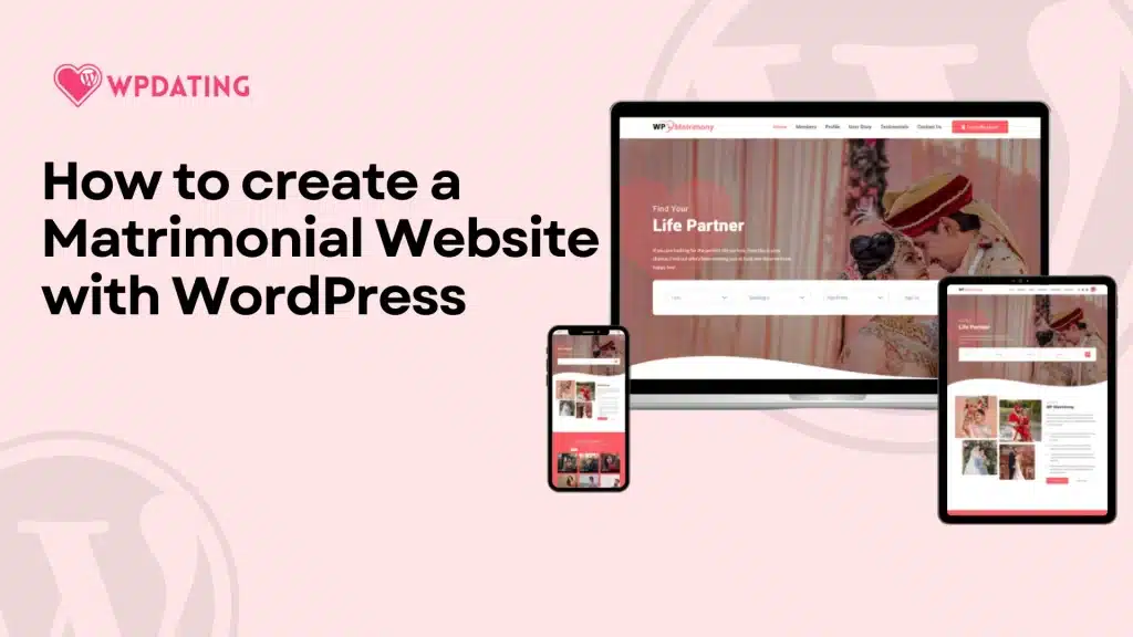 create a matrimonial website with WordPress